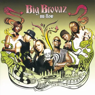 Nu Flow by Big Brovaz