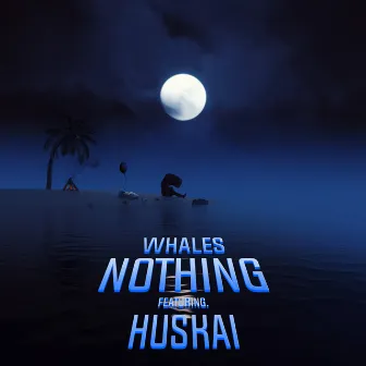 Nothing by Huskai