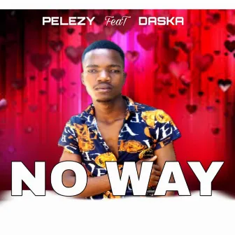 No Way by 