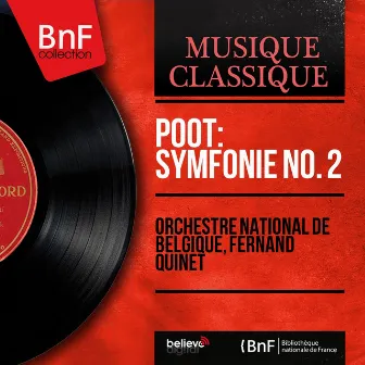 Poot: Symfonie No. 2 (Mono Version) by Marcel Poot