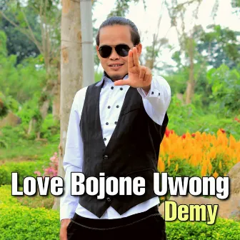 Love Bojone Uwong by Demy