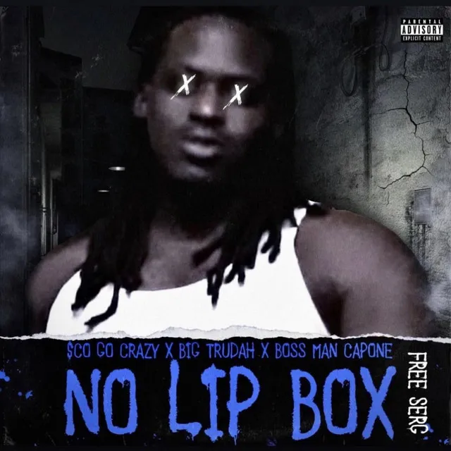 No Lip Box (Free Serg)