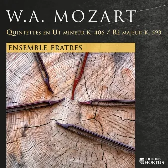 Mozart: Quintettes K. 406 et K. 593 by Ensemble Fratres