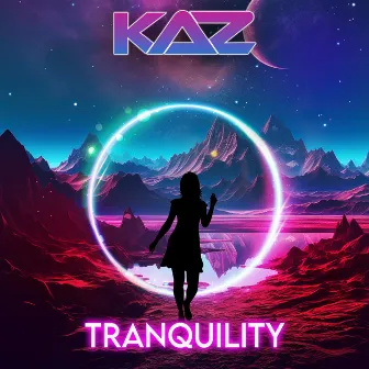 Tranquility by KaZ