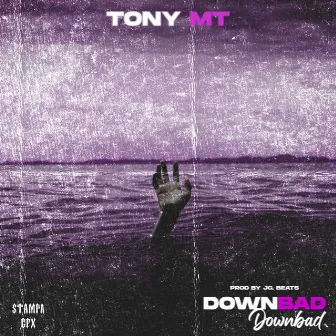 Downbad by TonyMt