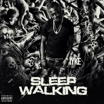 Sleep Walking by TGA Iyke