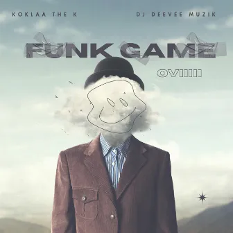 Funk Game(Oviii) by Dj Deevee Muzk