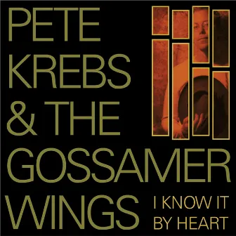 I Know It By Heart by Pete Krebs