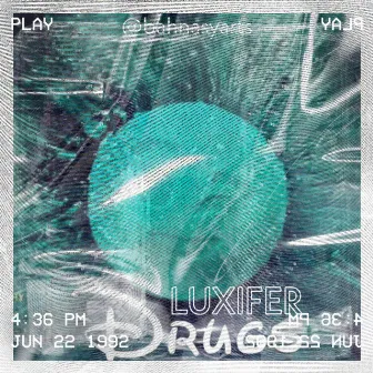 Drugz by Luxifer