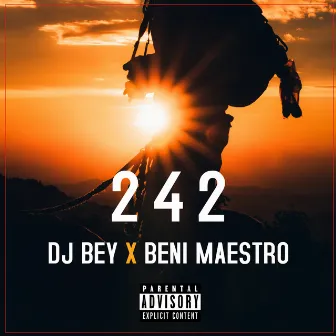 242 by DJ BEY