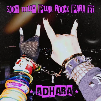 Soy muy PuNk RoCk para ti by Adhara