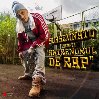 Antrenorul de rap by Subsemnatu