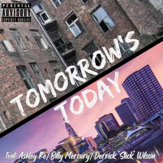 Tomorrows Today by Joshua Sanders