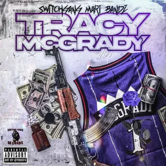 Tracy McGrady by Switchgang Mari Bandz