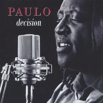 Decision by Paulo