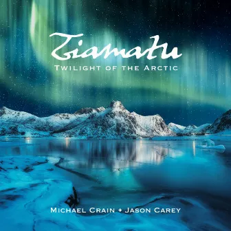 Tiamatu, Twilight of the Arctic by Michael Crain