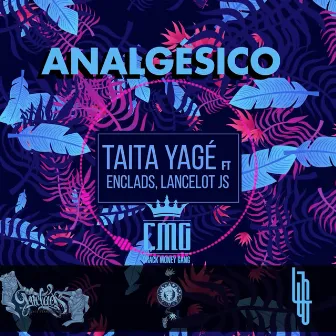 Analgesico by Taita Yage