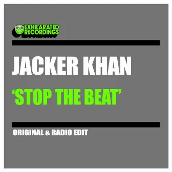 Stop The Beat by Jacker Khan