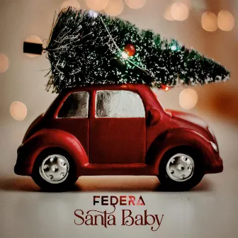 Santa Baby (Xmas Session) by FEDERA