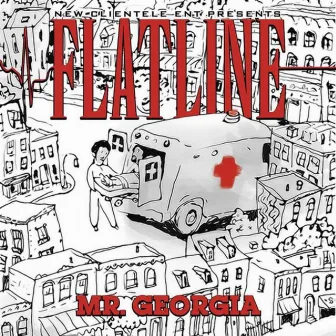 Flatline by Mr.Georgia