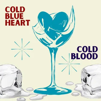 Cold Blue Heart by Cold Blood