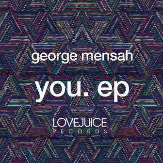 You / Something by George Mensah