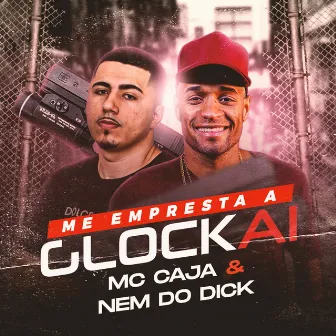 Me Empresta a Glock Ai by DJ Nem