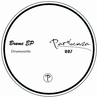 Brume EP by Drumworks