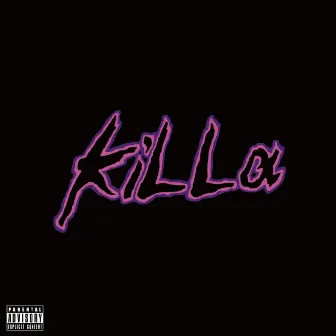 kiLLa EP vol.1 by kiLLa