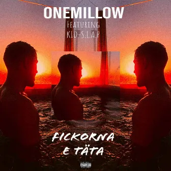 Fickorna E Täta by Onemillow