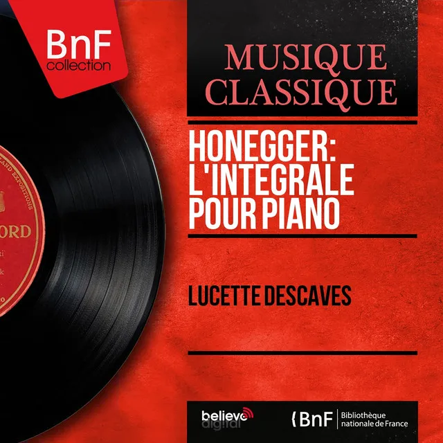 Honegger: L'intégrale pour piano (Mono Version)