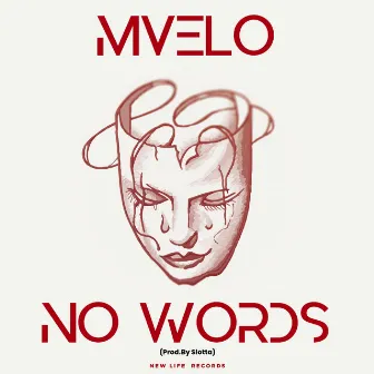 No Words by Mvelo