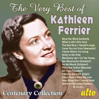 The Very Best of Kathleen Ferrier Centenary Collection by Kathleen Ferrier