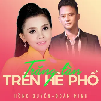 Trăng tàn trên hè phố by Hồng Quyên