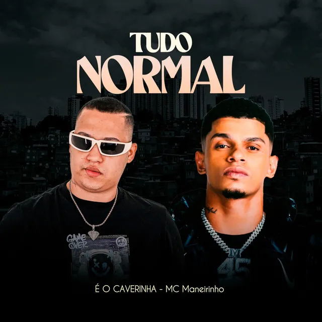 Tudo Normal