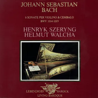 Bach, J.S.: Violin Sonatas Nos. 1-6 by Helmut Walcha