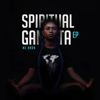 Spiritual Gangsta by Mz Anda