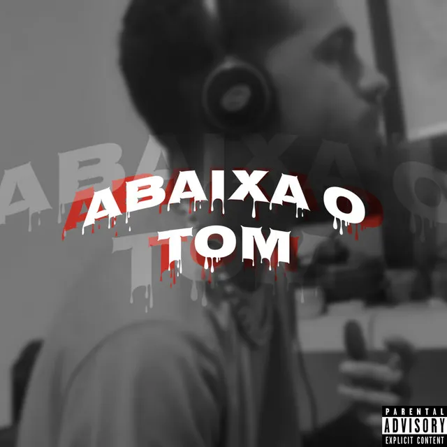 Abaixa o Tom