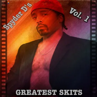 Spyder D's Greatest Skits Volume 1 by Spyder D