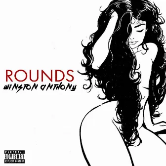 Rounds by Winston Anthony