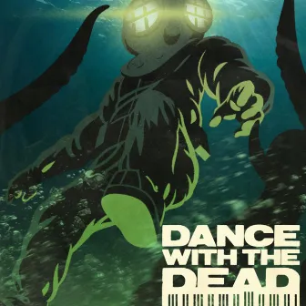 Into the Abyss by Dance With the Dead