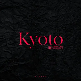 Kyoto by Alaska