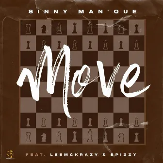 Move (feat. LeeMcKrazy & Spizzy) by Sinny Man'Que