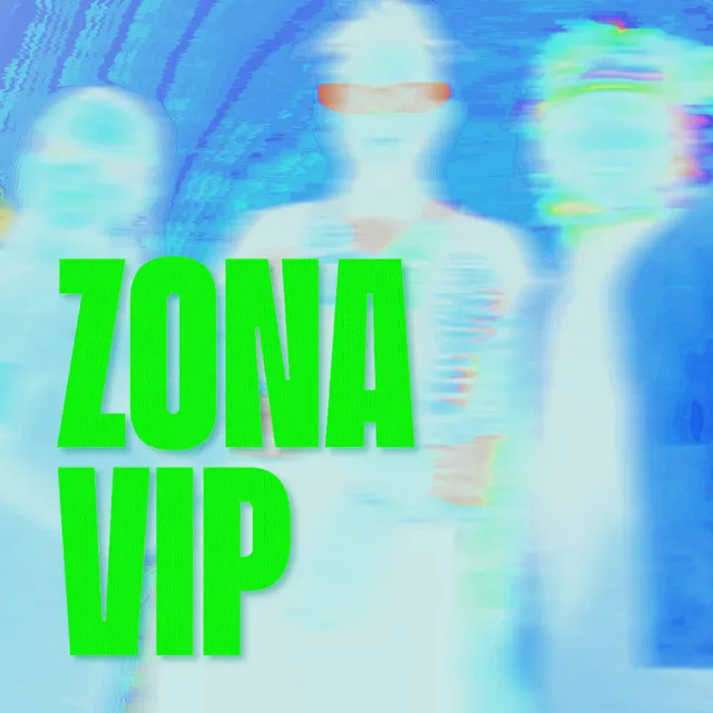 ZONA VIP