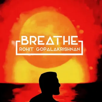 Breathe (Thodu Vaanam) by Rohit Gopalakrishnan