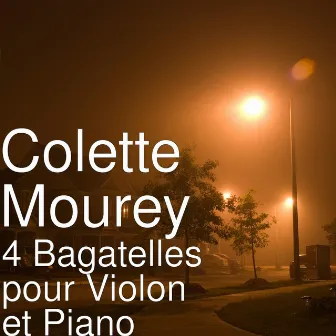 4 Bagatelles pour violon et piano by Colette Mourey