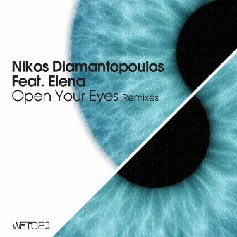 Open Your Eyes (Remixes) by Elena