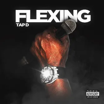 Flexing by Tap D