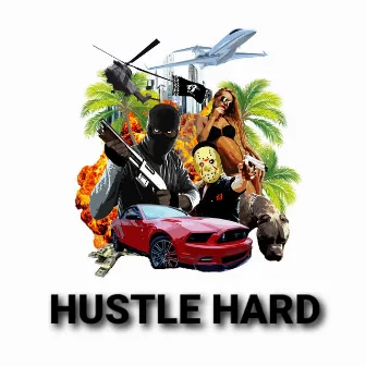 Hustle Hard by Planky