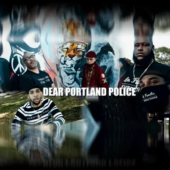 Dear Portland Police Anthem by Jasey Cordeta